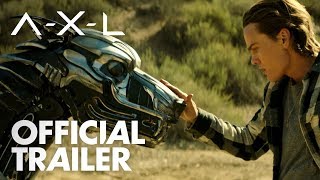 AXL | Official Trailer [HD] | Global Road Entertainment