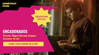 "Encadenados" - Trailer