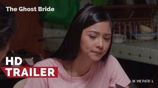 The Ghost Bride Official Trailer (2017) | Kim Chiu, Matteo Guidicell, Alice Dixson