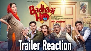 Badhaai Ho Trailer Reaction | Ayushmann Khurrana | Sanya Malhotra | Amit Sharma