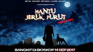 HANTU JERUK PURUT REBORN Official Trailer