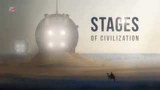 STAGES OF CIVILIZATION