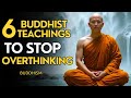 6 Buddhist Teachings To Stop Overthinking And Find Inner Peace In Your Life  Buddhism