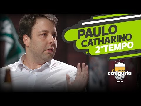 PAULO CATHARINO (2º TEMPO) - PAPO CATIGURIA