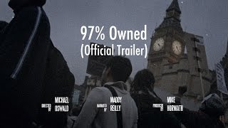 97% Owned Offical Trailer
