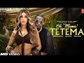 Oh Mama! TETEMA (Song)  Rayvanny, Nora Fatehi  Shreya Ghoshal, Vishal Mishra, Sanjoy  Bhushan K