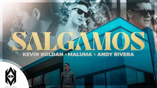 Kevin Roldan ft. Maluma Andy Rivera – Salgamos Video Oficial Kevin Roldan ft. Maluma Andy Rivera – Salgamos Video Oficial