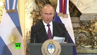 Выступление Путина на пресс-конференции по итогам переговоров с президентом Аргентины