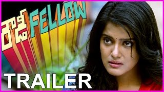 Rowdy Fellow Trailer- Nara Rohit , Vishaka Singh ,Rao Ramesh, Sunny MR