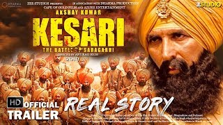 KESARI 2019 - Real Story | Akshay Kumar | Official trailer | Official teaser | Saragarhi | Fan made