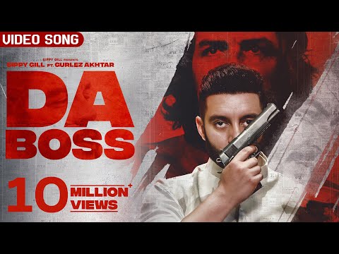 Da Boss | Official Video | Sippy Gill Ft. Gurlez Akhtar | New Punjabi Song 2021 | Laddi Gill