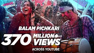 Balam Pichkari Full Song Video Yeh Jawaani Hai Deewani