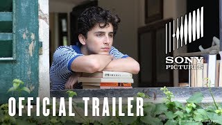 Call Me By Your Name - Official Trailer - Starring Armie Hammer - At Cinemas Now