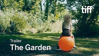 THE GARDEN Trailer | TIFF 2017