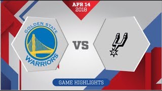 San Antonio Spurs vs Golden State Warriors Game 1: April 14, 2018San Antonio Spurs vs Golden State Warriors Game 1: April 14, 2018