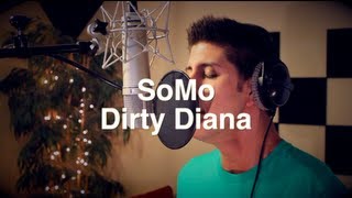 Michael Jackson - Dirty Diana (Rendition) by SoMo
