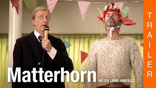 MATTERHORN - Wo die Liebe hinfällt - Offizieller deutscher Trailer