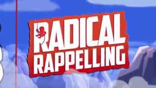 Radical Rappelling - Debut Trailer