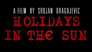 Holidays In The Sun (Official International Trailer) (2014) HD