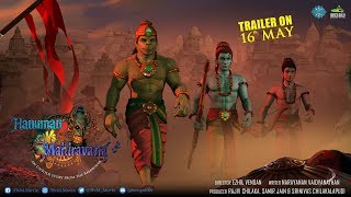 Hanuman Vs Mahiravana | Trailer Releasing on 16th May