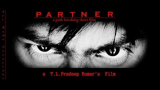 "Partner" First look Teaser - Best suspense, thriller Telugu short film