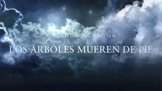 Los árboles mueren de pie (Trailer)