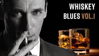 Whiskey Blues | Best of Slow BluesWhiskey Blues | Best of Slow Blues