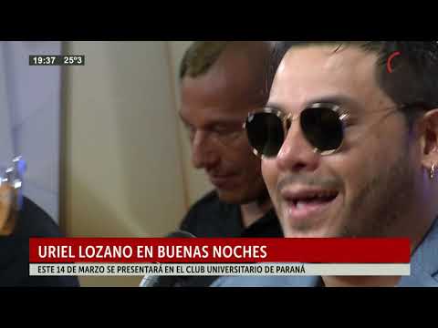 Uriel Lozano en Buenas Noches