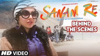 SANAM RE Trailer Making | Pulkit Samrat, Yami Gautam, Urvashi Rautela | Divya Khosla Kumar