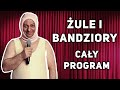 Skecz, kabaret - Grzegorz Halama - Żule i Bandziory - Cały Program