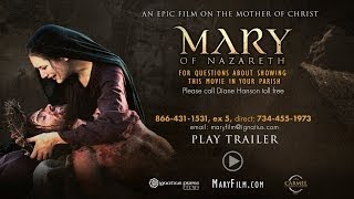 MARY of NAZARETH Film Trailer