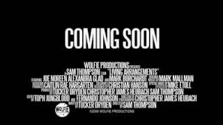 Living Arrangements - Teaser Trailer version 1.0