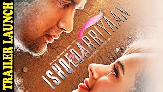"Ishqedarriyaan" Movie 2015 - Mahaakshay, Evelyn Sharma - Trailer Launch Event Full Video