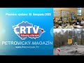 Petrovický Magazín premiéra 28.11.2020 na stanici LTV PLUS