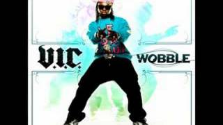 V.I.C. – Wobble V.I.C. – Wobble