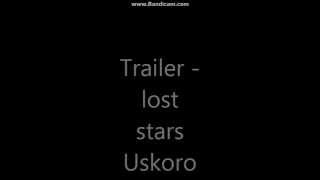 Lost Stars - Trailer | Dzoni Movies