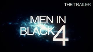 Trailer ''Men In Black'' 4 [FAN TRAILER]
