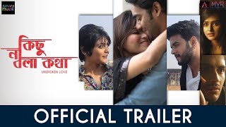 Kichu Na Bola Kotha | Official Trailer | Saayoni | Pujarini | Sreelekha | Arjun | Bengali Movie 2017
