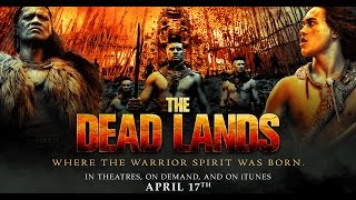 The Dead Lands - Official Trailer