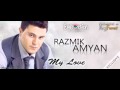 Razmik Amyan - My Love [National Selection] [Brand New] // Armenian Music Video