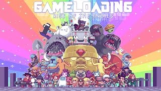 GameLoading: Rise of the Indies - Trailer