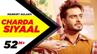 Charda Siyaal  (Full Song) - Mankirt Aulakh  Latest Punjabi Songs 2016  Speed Records