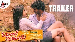 Bombay Mittai | "Trailer 1 " | Feat. Niranjan Deshpande, Disha Pandey| New Kannada
