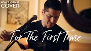 ‪The Script - For The First Time (Boyce Avenue acoustic cover) on iTunes‬ & Spotify