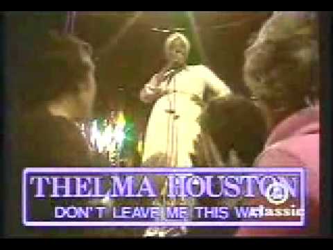 Thelma Houston Dont Leave Me Thi