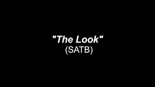 The Look (SATB) arr. Bob Kauflin, Eric SaterThe Look (SATB) arr. Bob Kauflin, Eric Sater