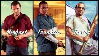Grand Theft Auto V - Michael. Franklin. Trevor. Trailer