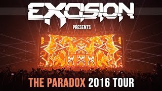 EXCISION - THE PARADOX 2016 TOUR (Official Tour Trailer)