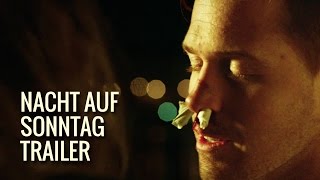 Nacht auf Sonntag (Night Before Sunday) - Trailer (2015)