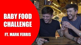 BABY FOOD TASTING CHALLENGE! Ft. Mark Ferris I Tom DaleyBABY FOOD TASTING CHALLENGE! Ft. Mark Ferris I Tom Daley